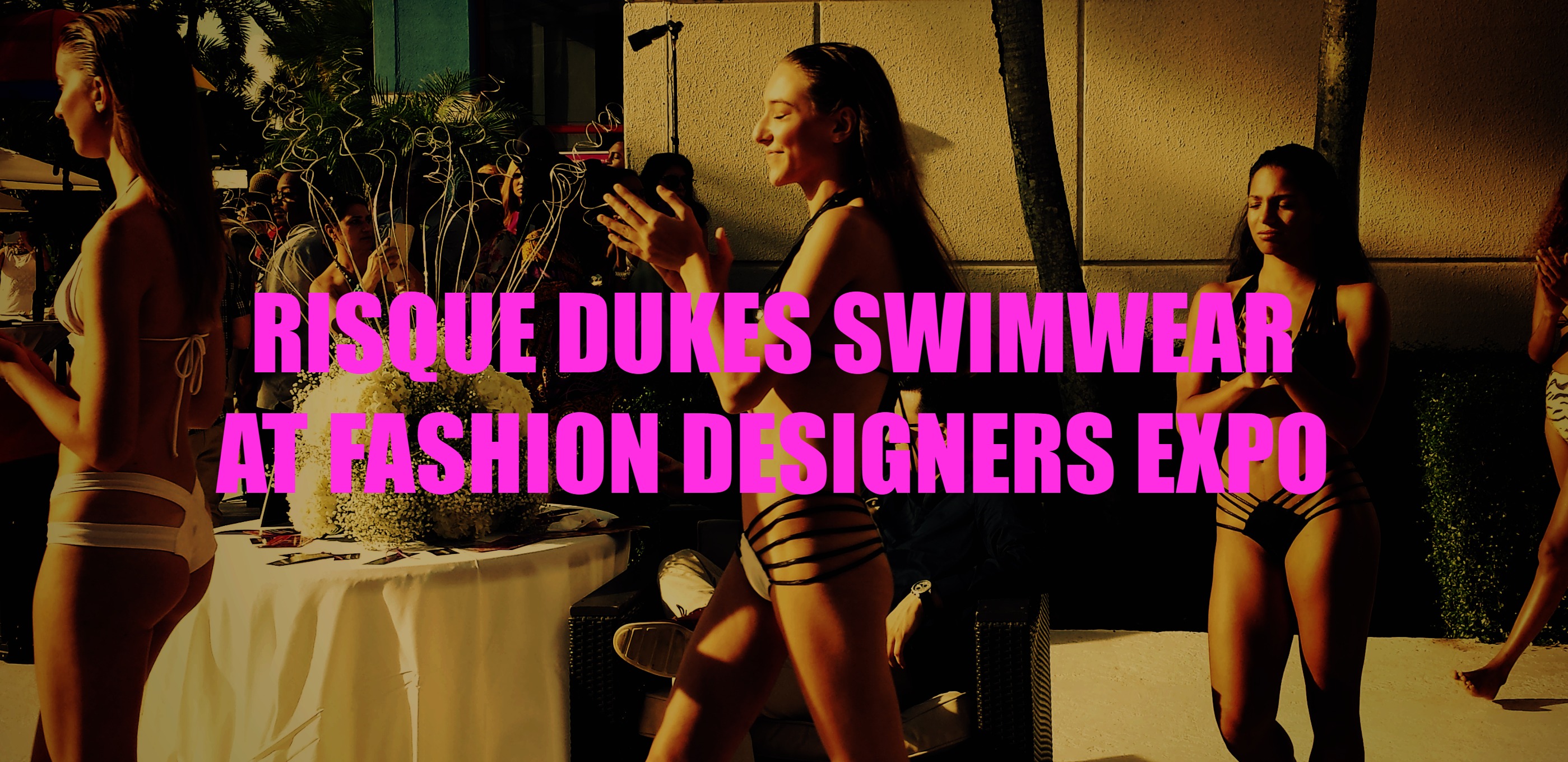 Risque Dukes swimwear at Fashion Designers Expo